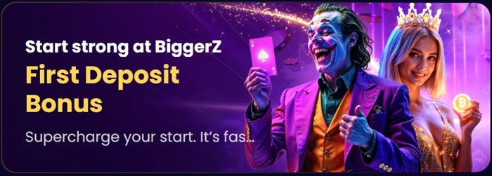BiggerZ Casino Welcome Bonus
